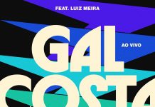 Single triplo ao vivo captura Gal Costa em anos de discos menores em que a ‘voz tamanha’ nunca se apequenou